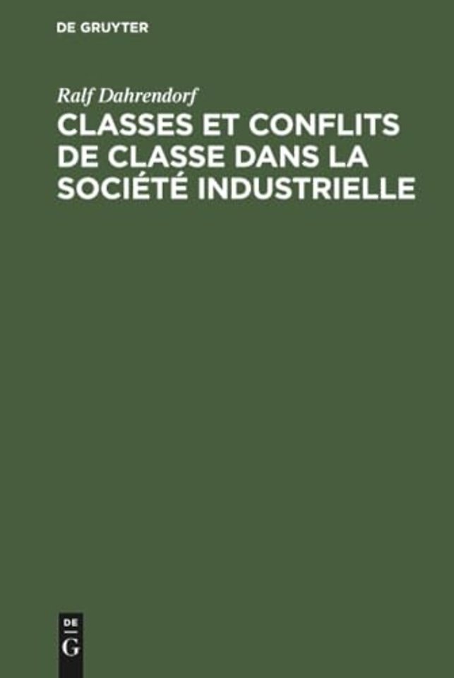 Classes et conflits de classe dans la société industrielle