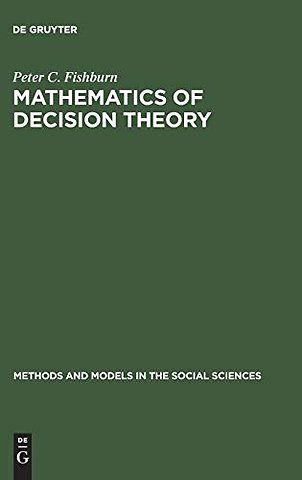Mathematics of Decision Theory