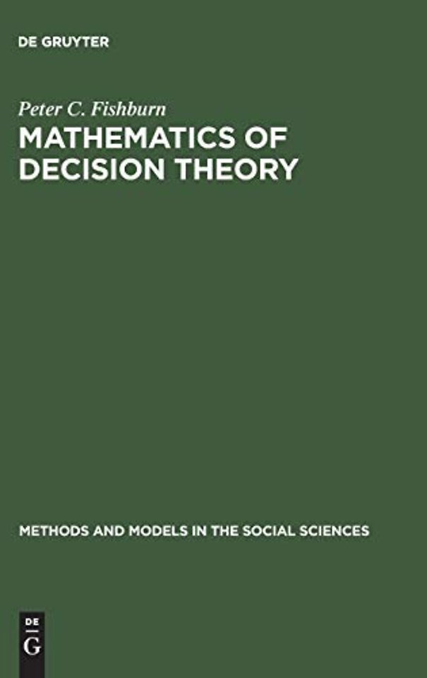 Mathematics of Decision Theory