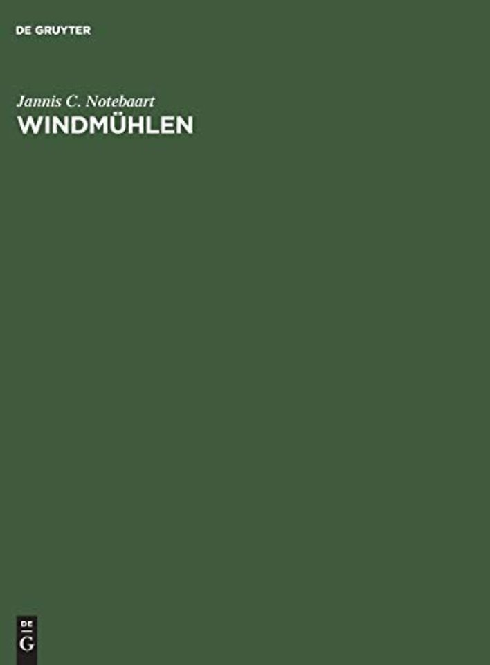Windmühlen – Der Stand der Forschung über das Vorkommen und den Ursprung