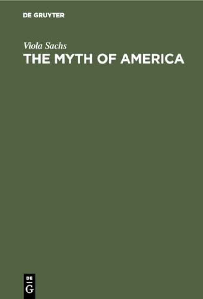 The Myth of America – Essays in the Structures of Literary Imagination
