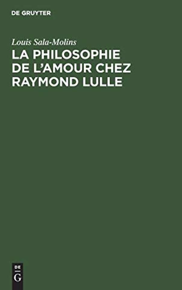 La philosophie de l`amour chez Raymond Lulle