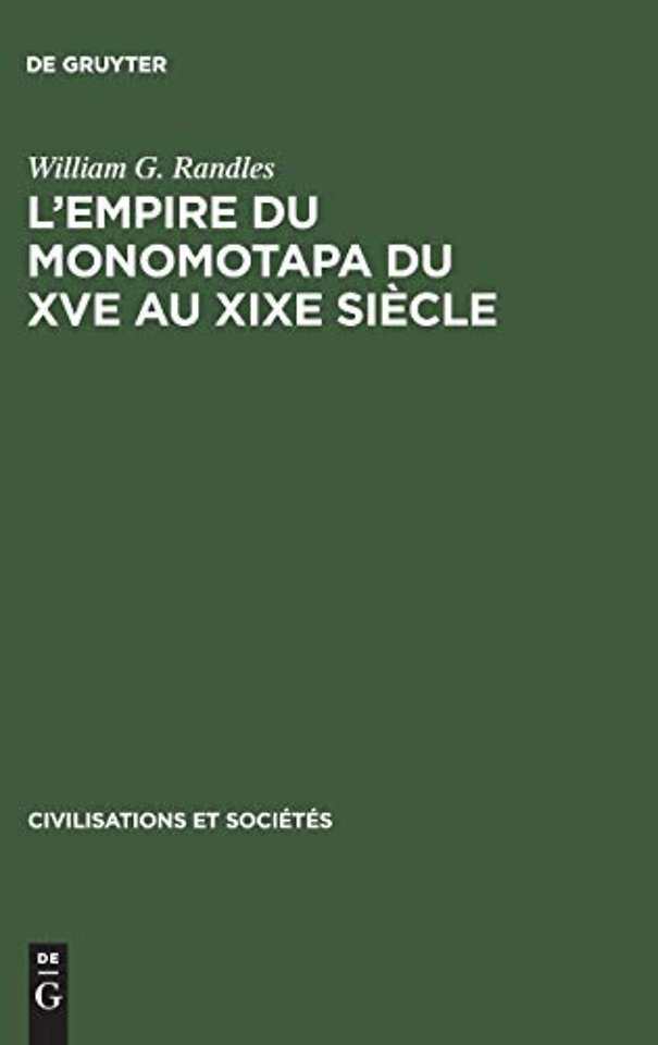 L`empire du Monomotapa du XVe au XIXe siècle