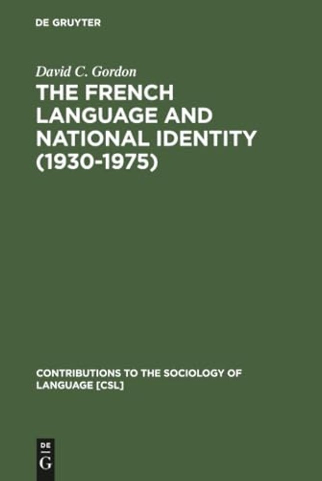 The French Language and National Identity (1930–1975)