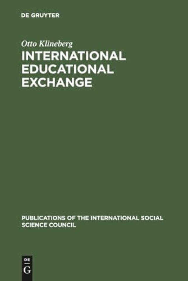 International Educational Exchange – An Assessment of its Nature and its Prospects