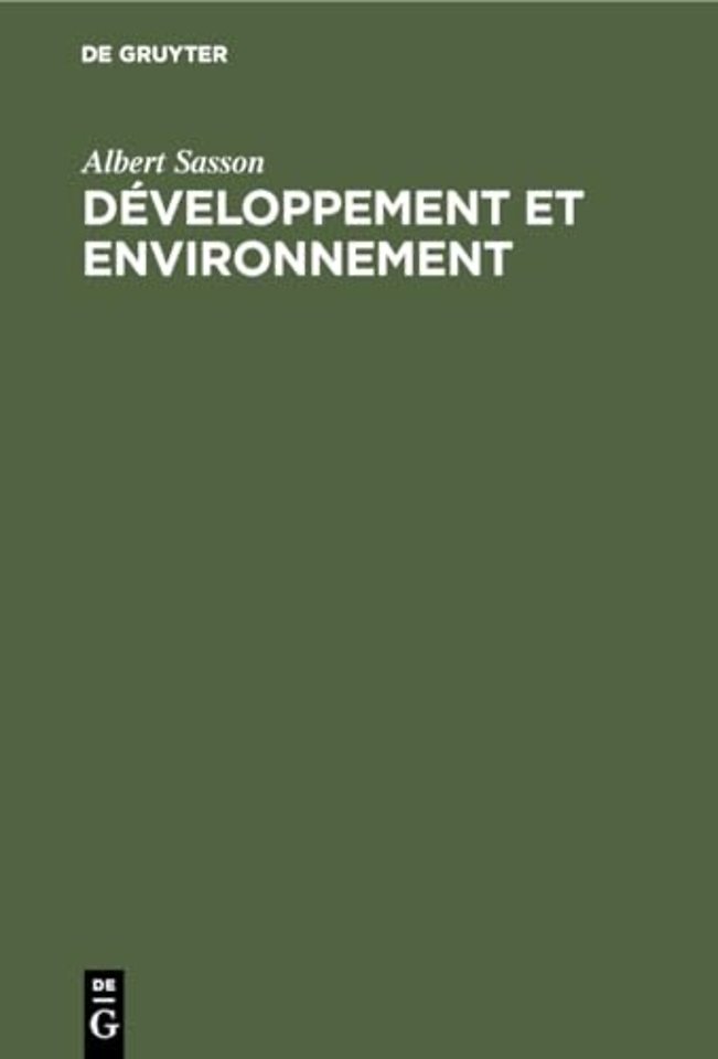 Développement et environnement – Faits et perspectives dans les pays industrialisés et en voie de développement