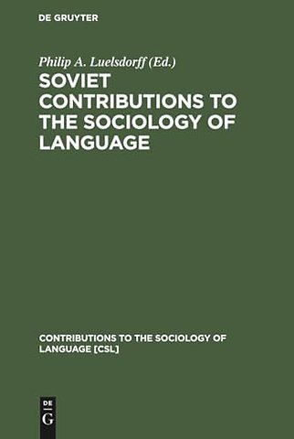 Soviet Contributions to the Sociology of Language