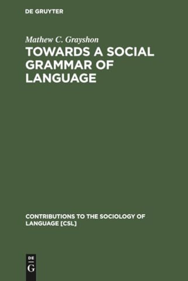 Towards a Social Grammar of Language