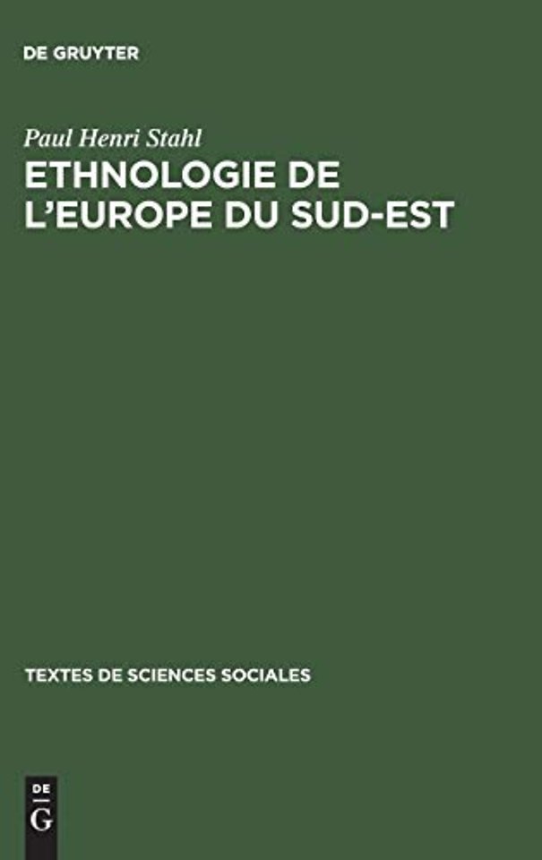 Ethnologie de l`europe du sud–est – Une anthologie