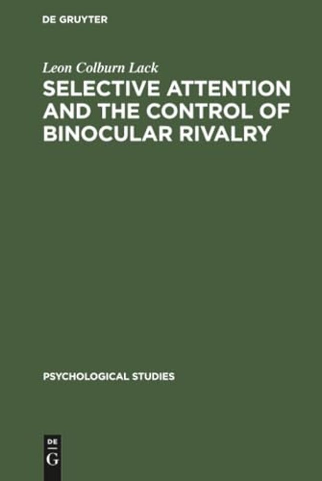 Selective attention and the control of binocular rivalry