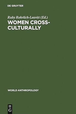 Women Cross–Culturally – Change and Challenge