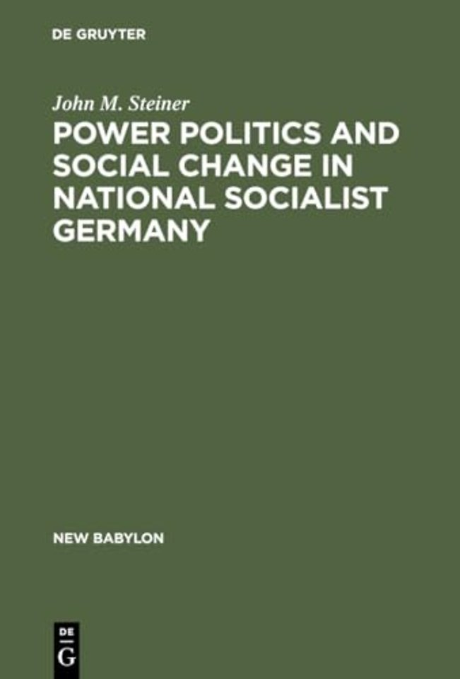 Power Politics and Social Change in National Soc – A Process of Escalation into Mass Destruction