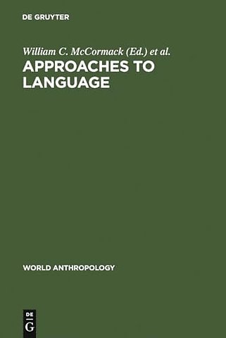 Approaches to Language – Anthropological Issues