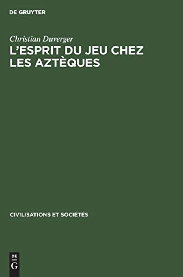 L`esprit du jeu chez les Aztèques