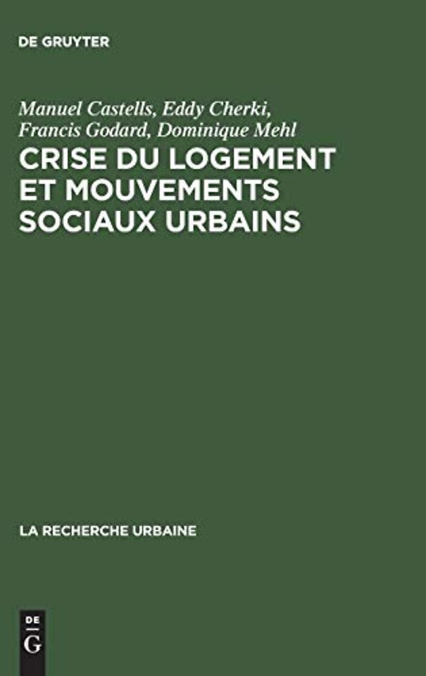 Crise du logement et mouvements sociaux urbains – Enquête sur la région parisienne