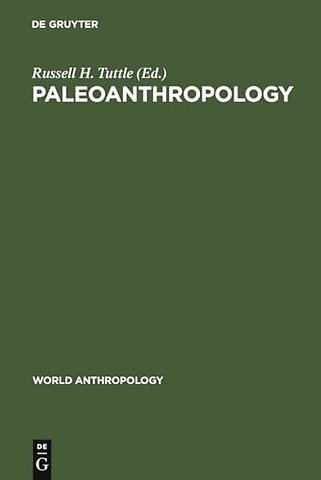 Paleoanthropology – Morphology and Paleoecology