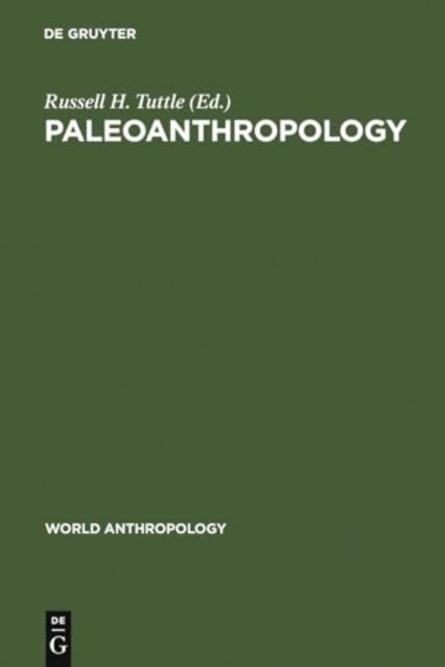 Paleoanthropology – Morphology and Paleoecology