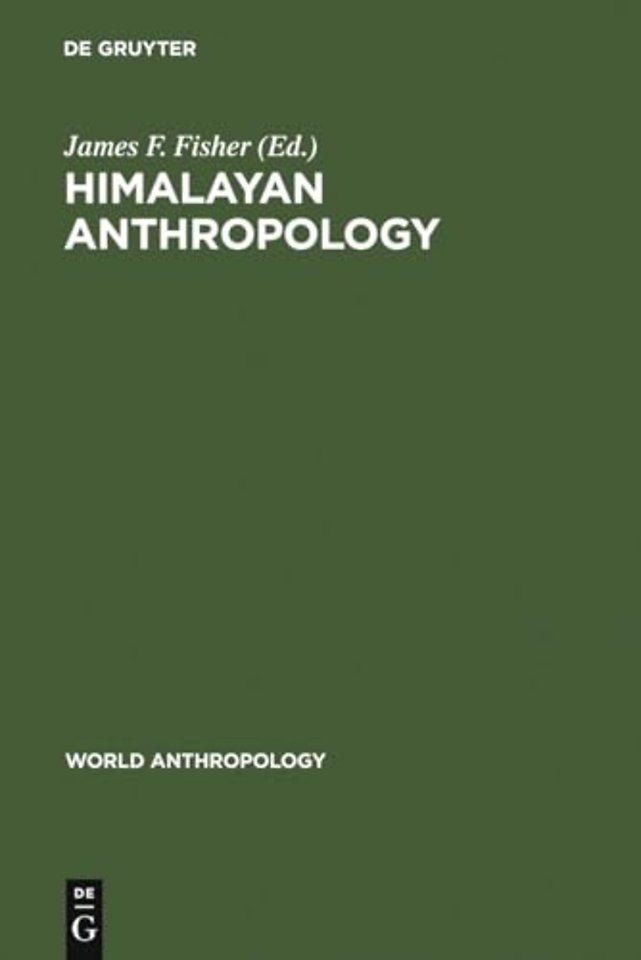 Himalayan Anthropology – The Indo–Tibetan Interface