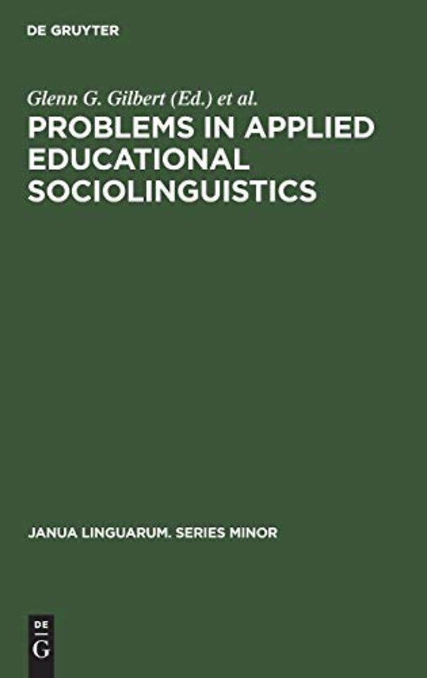 Problems in Applied Educational Sociolinguistics – Readings on Language and Culture Problems of United States Ethnic Groups