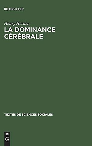 La dominance cérébrale – Une anthologie