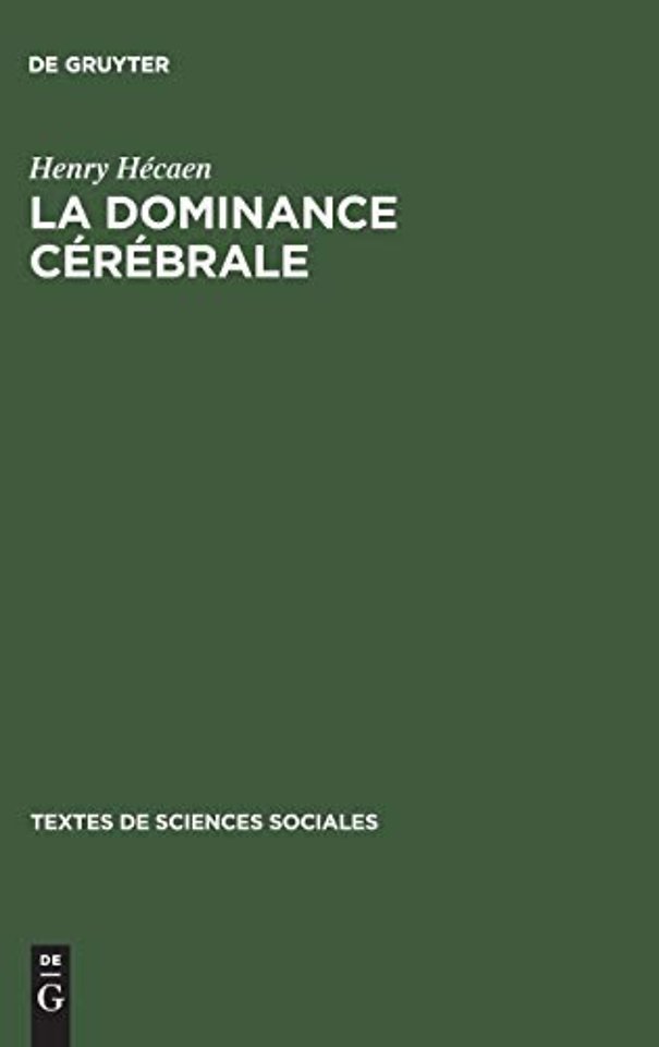La dominance cérébrale – Une anthologie