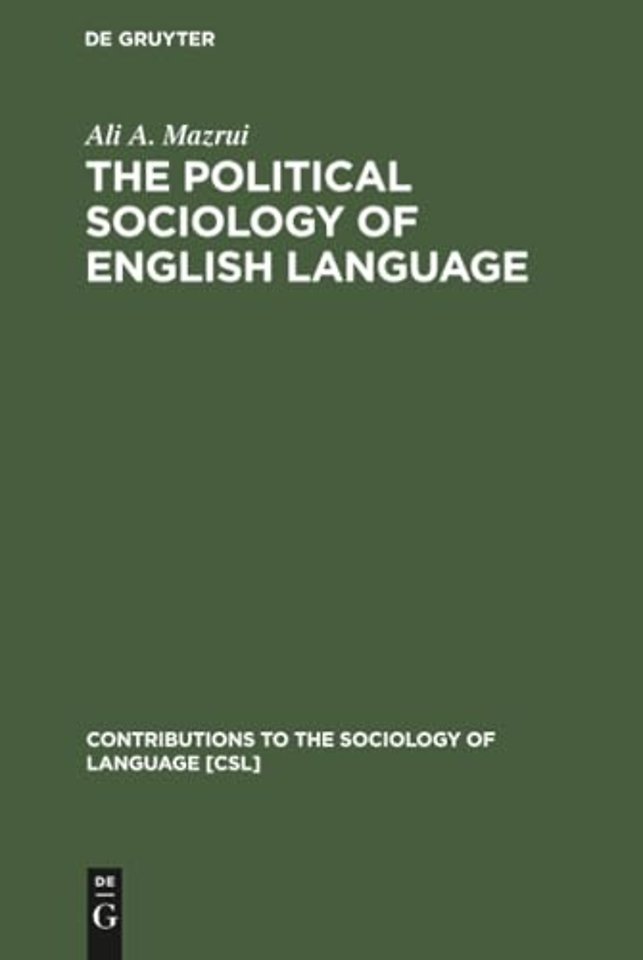 The Political Sociology of English Language – An African Perspective