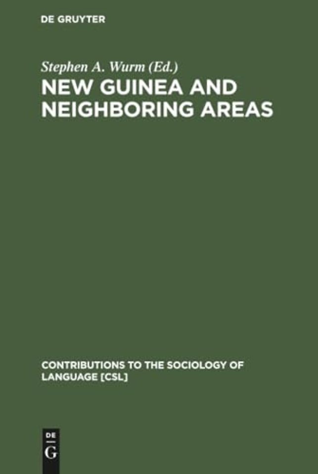 New Guinea and Neighboring Areas – A Sociolinguistic Laboratory