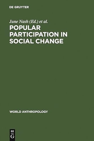 Popular Participation in Social Change – Cooperatives, Collectives, and Nationalized Industry