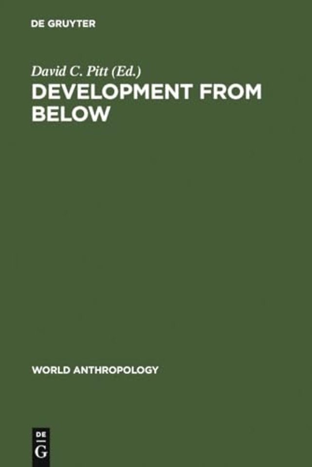 Development from Below – Anthropologist and Development Situations