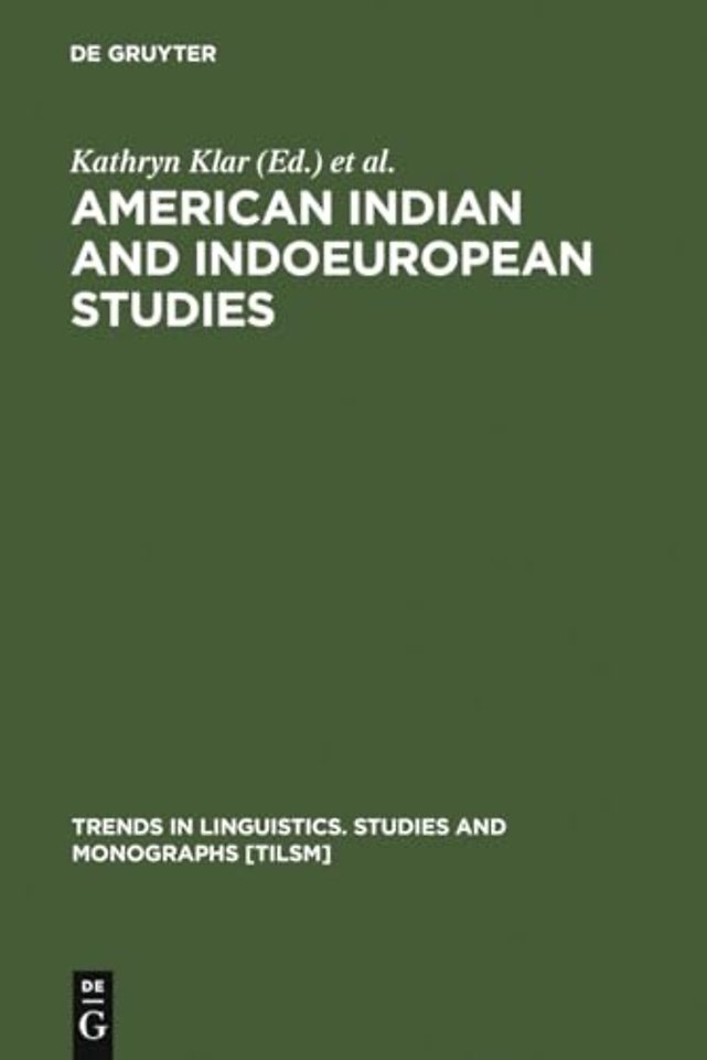 American Indian and Indoeuropean Studies – Papers in Honor of Madison S. Beeler