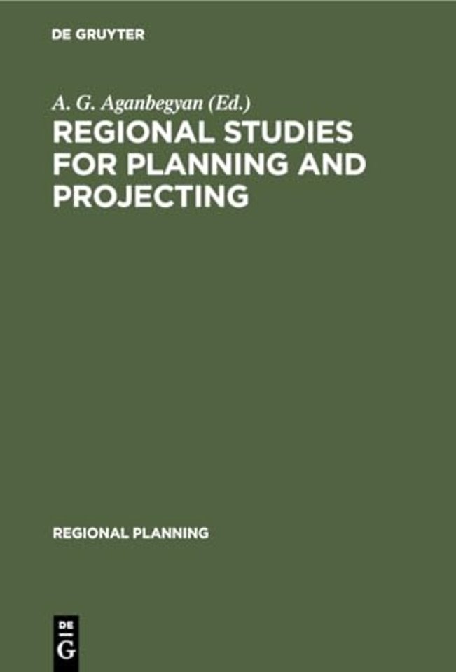 Regional Studies for Planning and Projecting – The Siberian Experience