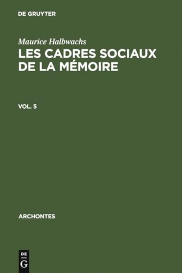 Les cadres sociaux de la mémoire