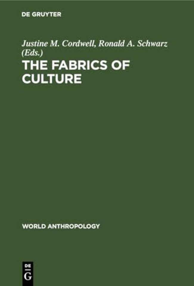 The fabrics of culture – the anthropology of clothing and adornment