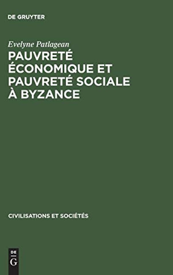 Pauvreté économique et pauvreté sociale à Byzanc – 4e–7e siècles