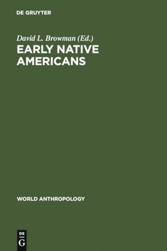 Early Native Americans – Prehistoric Demography, Economy, and Technology