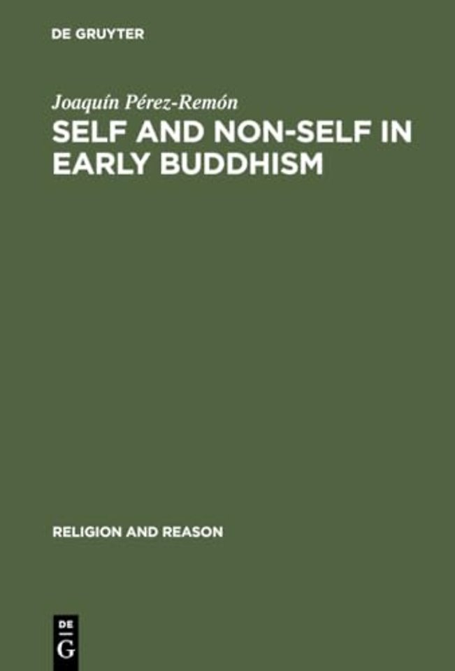 Self and Non–Self in Early Buddhism