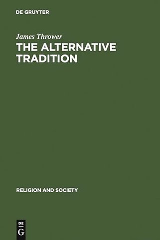 The Alternative Tradition – Religion and the Rejection of Religion in the Ancient World