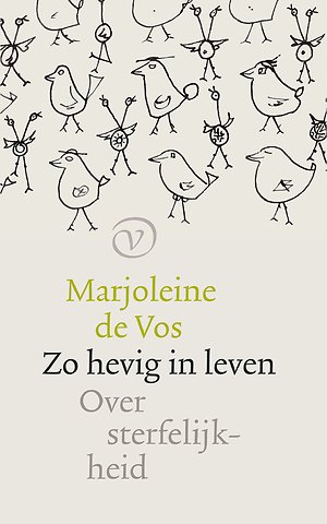 Zo hevig in leven