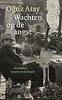 Wachten op de angst Wachten op de angst