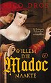 Willem die Madoc maakte