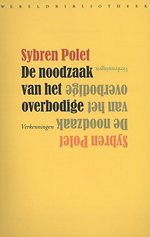 De noodzaak van het overbodige De noodzaak van het overbodige