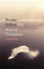 Wij waren Trojanen