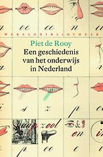 Een geschiedenis van het onderwijs in Nederland