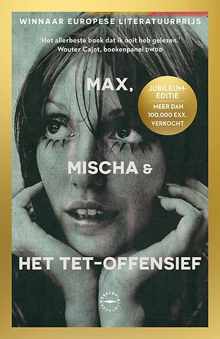 Max, Mischa & het Tet-offensief