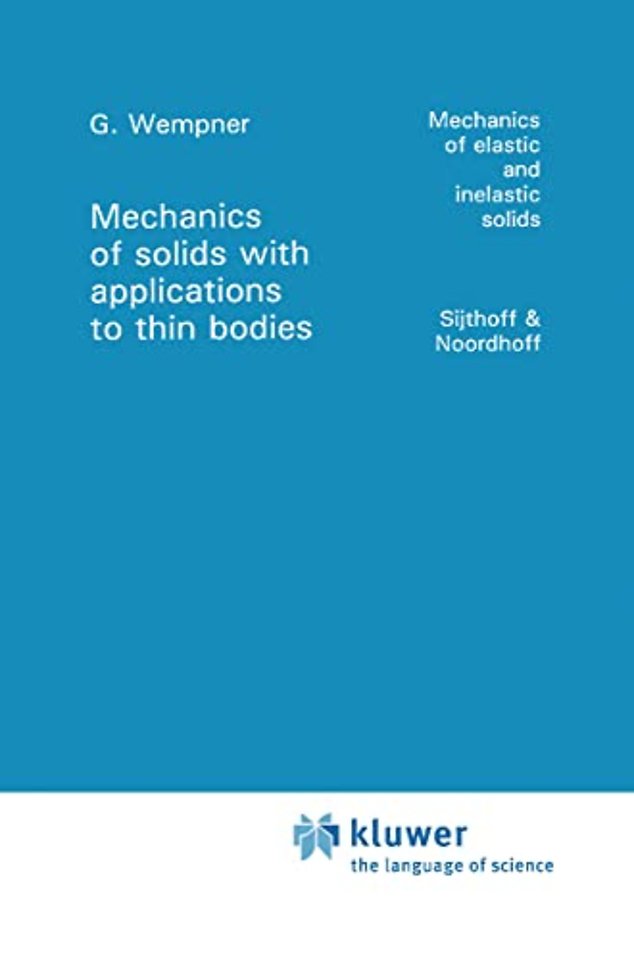 Mechanics of Solids with Applications to Thin Bodies