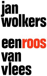 Een roos van vlees