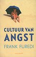 Cultuur van angst Cultuur van angst
