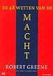 De 48 wetten van de macht De 48 wetten van de macht