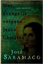 Het evangelie volgens Jezus Christus Het evangelie volgens Jezus Christus