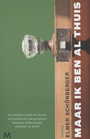 Maar ik ben al thuis
